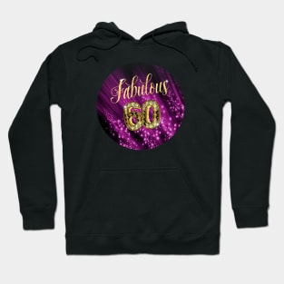 Fabulous 60 Years of Age Hoodie